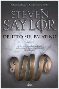 Delitto sul Palatino by Steven Saylor