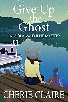 Give Up the Ghost by Cherie Claire