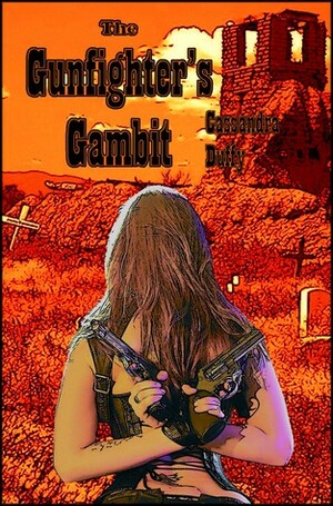 The Gunfighter's Gambit by Cassandra Duffy