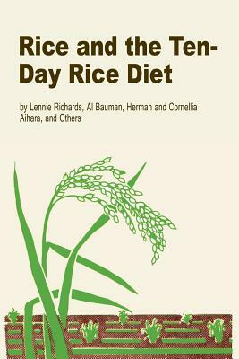 Rice and the Ten-Day Rice Diet by Herman Aihara, Al Bauman, Cornellia Aihara