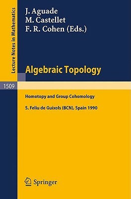 Algebraic Topology: Homotopy and Group Cohomology by 