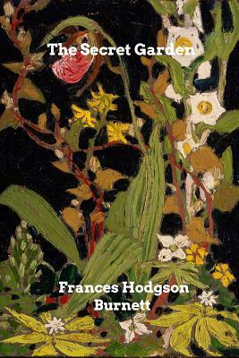 The Secret Garden by Frances Hodgson Burnett