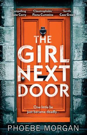 The Girl Next Door by Phoebe Morgan
