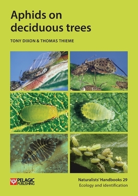 Aphids on deciduous trees by Tony Dixon, Thomas Thieme