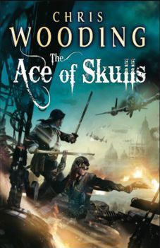 The Ace of Skulls by Chris Wooding