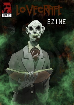 Lovecraft eZine Issue 12 - March 2012 by Nicole Cushing, Mike Davis, Mark Howard Jones, Randall D. Johnson, John Palisano, T.E. Grau