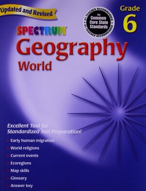 Geography, Grade 6: The World by School Specialty Publishing, School Specialty Publishing