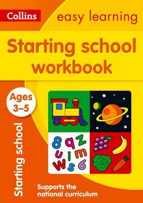 Starting School Workbook: Ages 3-5 by Collins UK