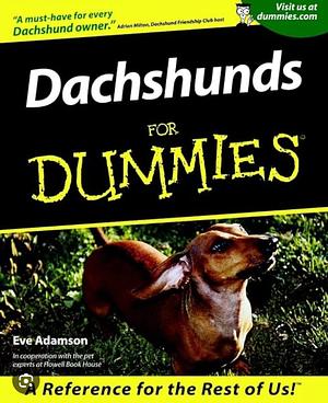 Dachshunds for Dummies by Eve Adamson