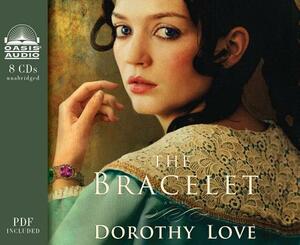 The Bracelet (Library Edition) by Dorothy Love