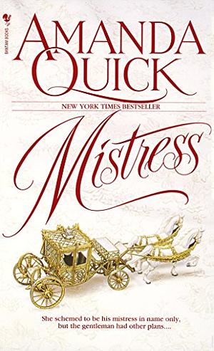 Mistress: A Novel by Amanda Quick, Amanda Quick