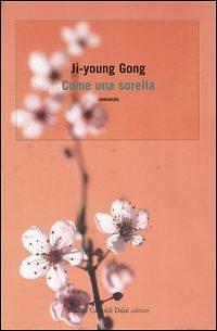 Come una sorella by Gong Jiyoung