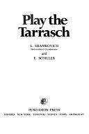 Play the Tarrasch by Eric Schiller, Leonid Aleksandrovich Shamkovich