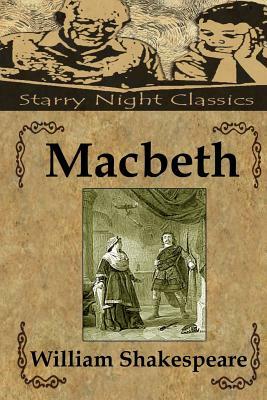 Macbeth by William Shakespeare