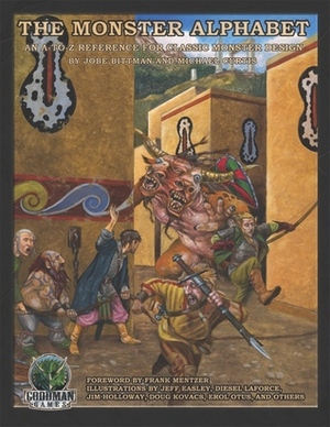 The Monster Alphabet by Erol Otus, Peter Mullen, Frank Mentzer, Jim Holloway, Michael Curtis, Jobe Bittman, Doug Kovacs, Stefan Poag