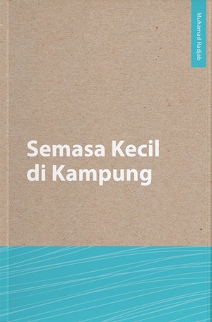 Semasa Kecil di Kampung by Muhamad Radjab