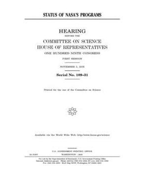 Status of NASA's programs by Committee on Science (house), United States House of Representatives, United States Congress