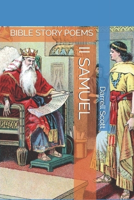 II Samuel: Bible Story Poems by Darrell Scott