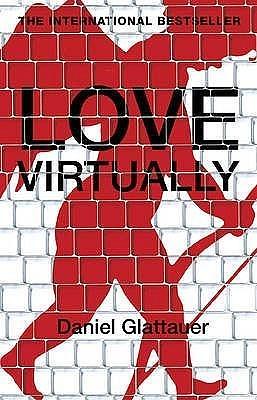 Love Virtually by Jamie Bulloch, glattauer-daniel