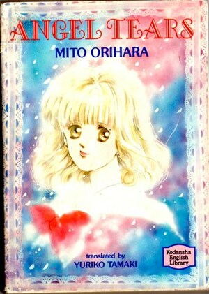 Angel Tears by Mito Orihara