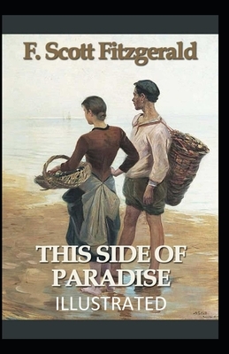 This Side of Paradise Illustrated by F. Scott Fitzgerald