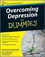 Overcoming Depression for Dummies by Charles H. Elliott, Elaine Iljon Foreman, Laura L. Smith