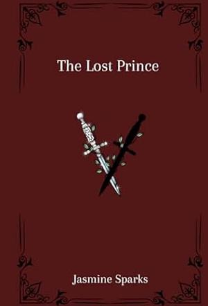 The Lost Prince by Jasmine Sparks