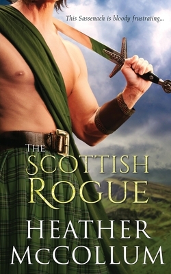 The Scottish Rogue by Heather McCollum