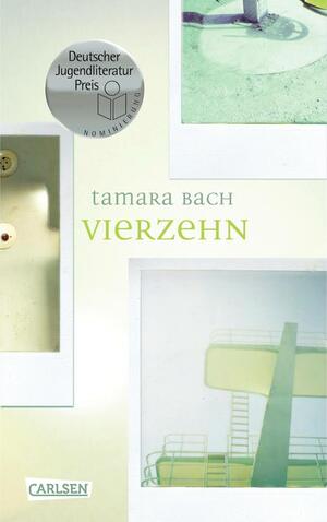 Vierzehn by Tamara Bach
