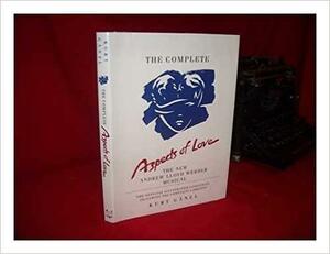 The Complete Aspects of Love by Kurt Gänzl