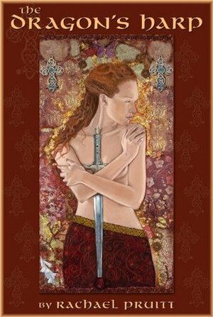 The Dragon's Harp (Era Of Dragons: The Lost Tales Of Gwenhwyfar) (Volume 1) by Rachael Pruitt