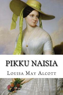 Pikku naisia by Louisa May Alcott