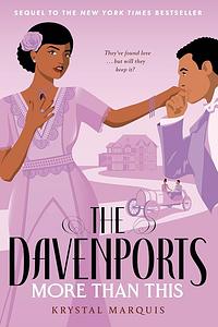 The Davenports: More than This  by Krystal Marquis