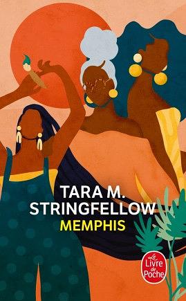 Memphis by Tara M. Stringfellow