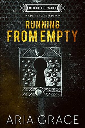 Running from Empty by Aria Grace