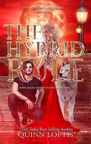 The Hybrid Rule by Quinn Loftis