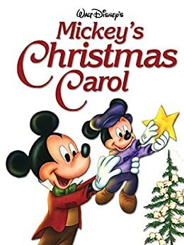 Mickey's Christmas Carol (Disney Short Story eBook) by Annie Auerbach