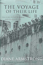 The Voyage of Their Life: The Story of the SS Derna and its Passengers by Diane Armstrong