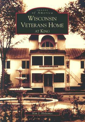 Wisconsin Veterans Home at King by Kim J. Heltemes