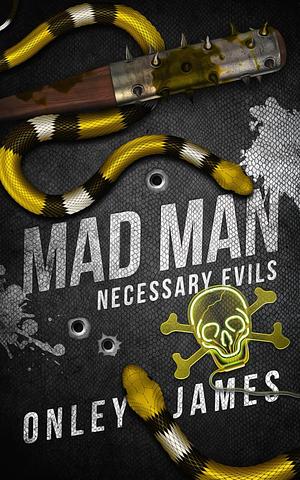 Mad Man by Onley James