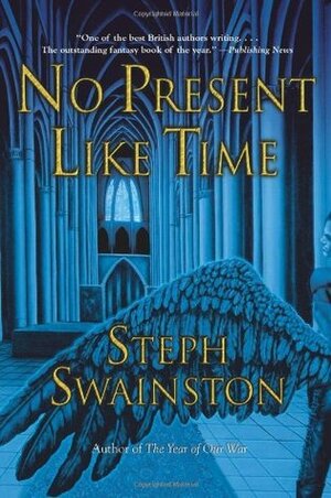 No Present Like Time by Steph Swainston