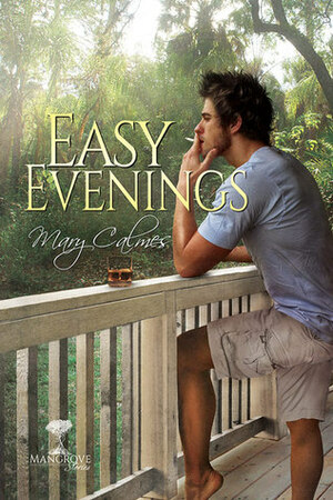 Easy Evenings by Mary Calmes