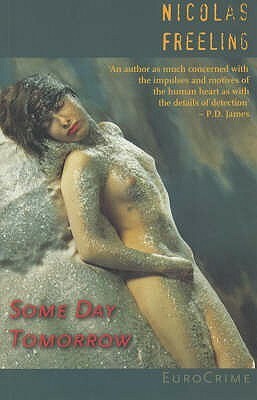 Some Day Tomorrow by Nicolas Freeling