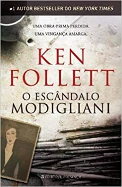 O Escândalo Modigliani by Isabel Nunes, Ken Follett