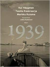 1939 by Teemu Keskisarja, Kai Häggman, Markku Kuisma