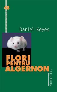 Flori pentru Algernon by Daniel Keyes