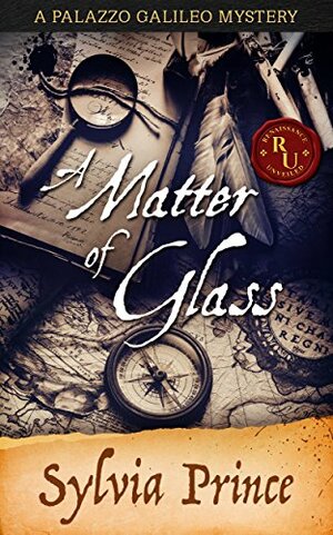 A Matter of Glass by Sylvia Prince