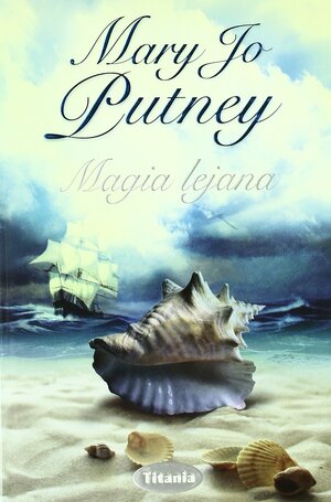 Magia lejana by Mary Jo Putney