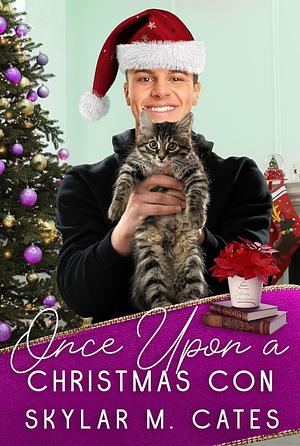 Once Upon a Christmas Con by Skylar M. Cates