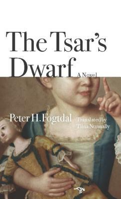 The Tsar's Dwarf by Peter H. Fogtdal